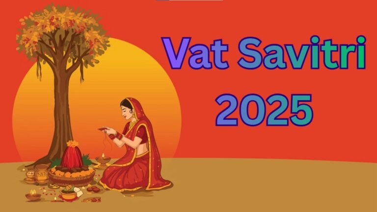 Vat Savitri 2025 – Date, Significance, Rituals & Vrat Katha Guide