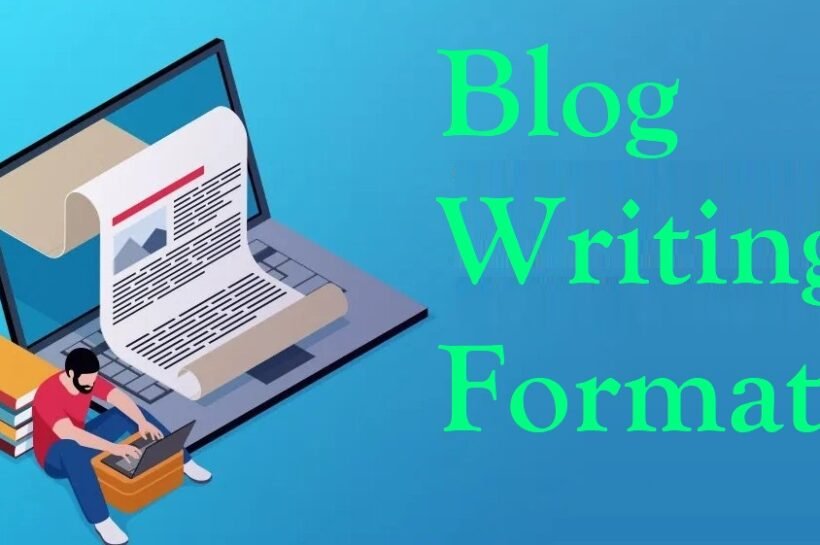 Blog Writing Format