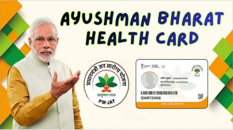 Ayushman Bharat Health Card Complete Guide, Benefits, Eligibility, Registration and Usage in India