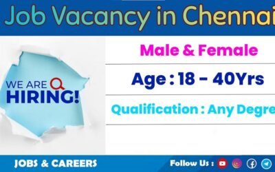 Job Vacancy in Chennai