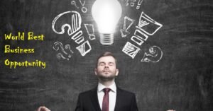 World Best Business Opportunity: Top Profitable Businesses to Start in 2026