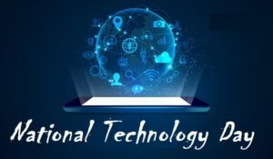 National Technology Day – History, Theme, Significance & Celebrations Explained