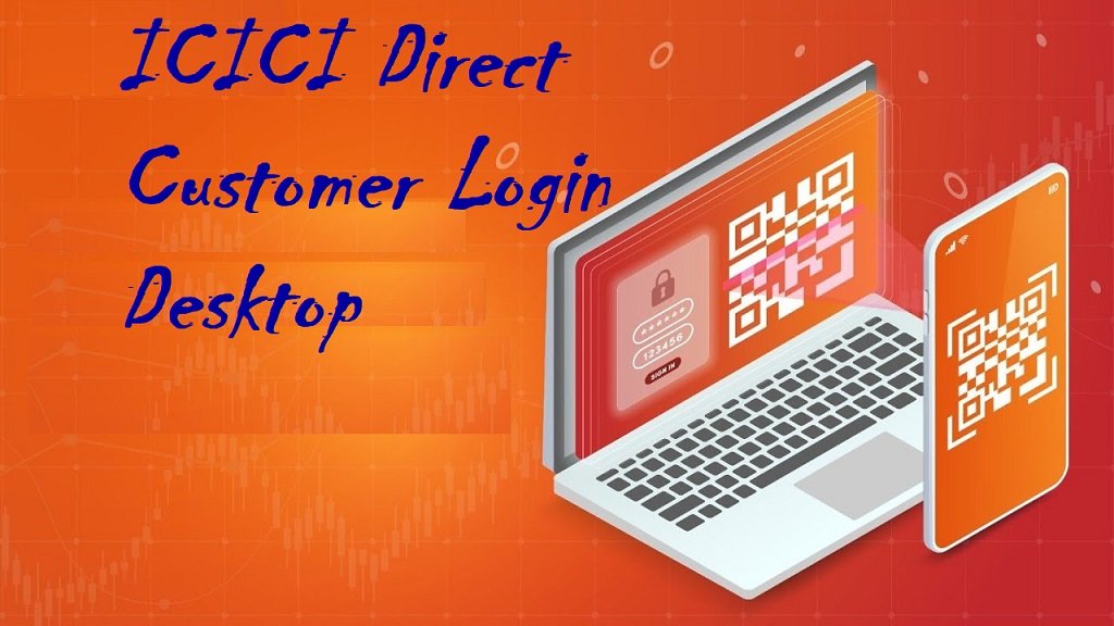 ICICI Direct Customer Login Desktop