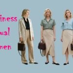 Business Casual Women: Complete Style Guide for a Professional & Modern Look