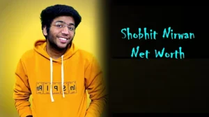 Shobhit Nirwan Net Worth (2026): Biography, Monthly Income, YouTube Earnings & Career