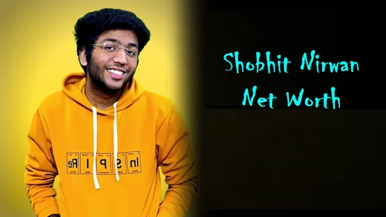 Shobhit Nirwan Net Worth (2026): Biography, Monthly Income, YouTube Earnings & Career